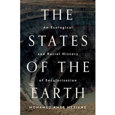 Abbildung von the States of Earth: An Ecological and Racial History Secularization