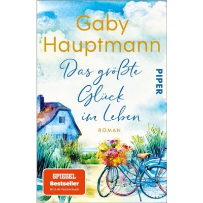 Abbildung von Das größte Glück im Leben: Roman