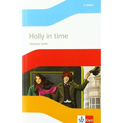 Abbildung von Holly in time: Lektüre mit Hörbuch Klasse 6 (English Readers)