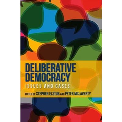 Abbildung von Deliberative Democracy: Issues and Cases