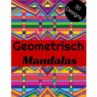 Abbildung von Geometrisch Mandalas: Malbuch für Erwachsene und Jugendliche Mandalas Anti Stress, Entspannung, Entspannung Großformat 21,6 x 28 cm