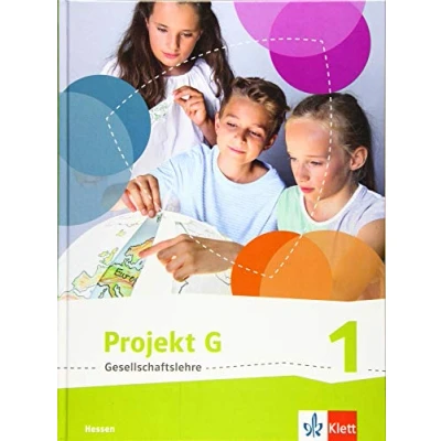 Abbildung von Projekt G Gesellschaftslehre 1. Ausgabe Hessen: Schulbuch Klasse 5/6 (Projekt Gesellschaftslehre. für Hessen ab 2019)