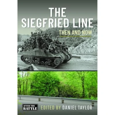 Abbildung von The Siegfried Line: Then and Now (Then &amp; Now)