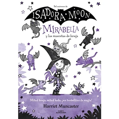 Abbildung von Mirabella 5 y las mascotas de bruja: ¡Un libro mágico del universo Isadora Moon con purpurina en la cubierta! (Harriet Muncaster, Band 5)