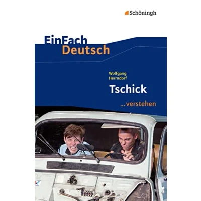 Abbildung von EinFach Deutsch ... verstehen: Wolfgang Herrndorf: Tschick (EinFach Interpretationshilfen)