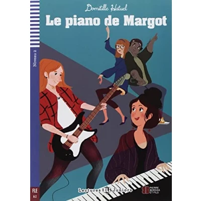 Abbildung von Le piano de Margot: Lektüre mit Audio Online (Lectures ELI Juniors)