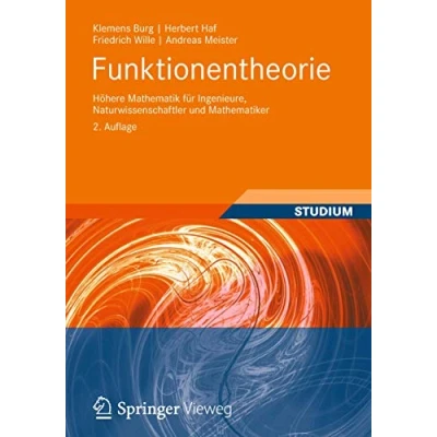 Abbildung von Funktionentheorie: Höhere Mathematik für Ingenieure, Naturwissenschaftler und Mathematiker