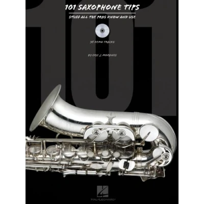 Abbildung von 101 Saxophone Tips Bk/Cd: Noten, CD für Saxophon: Stuff All The Pros Know And Use