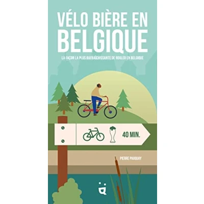 Abbildung von Vélo Bière en Belgique: la façon plus rafraîchissante de rouler Belgique