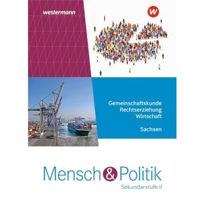 Abbildung von Mensch und Politik SII Ausgabe 2022 für Sachsen: Schulbuch: Sekundarstufe 2
