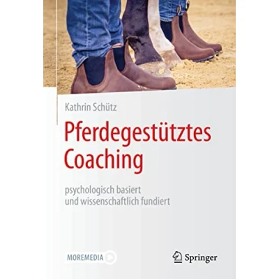 Abbildung von Pferdegestütztes Coaching psychologisch basiert und wissenschaftlich fundiert