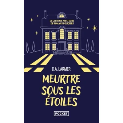 Abbildung von Le Club des amateurs de romans policiers Tome 3 Meurtre sous les étoiles