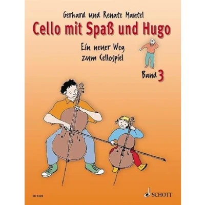 Abbildung von Cello mit Spaß und Hugo: Ein neuer Weg zum Cellospiel. Band 3