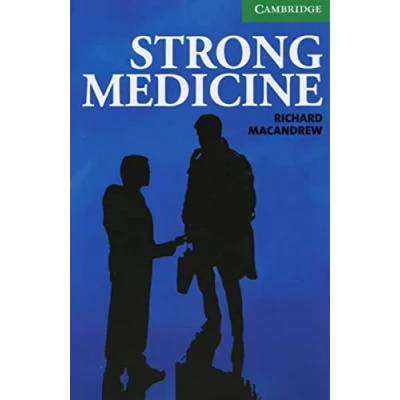 Abbildung von Strong Medicine: Englische Lektüre für das 3. Lernjahr. Paperback with downloadable audio (Cambridge English Readers)
