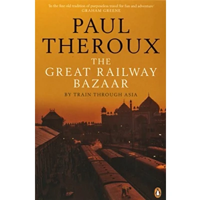Abbildung von The Great Railway Bazaar: By Train Through Asia