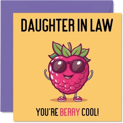 Abbildung von Geburtstagskarten für Schwiegertochter Berry Cool lustige Geburtstagskarte von Mama, Schwiegervater, Geburtstagsgeschenke, 145 mm x mm, Witz Grußkarten Frauen und sie