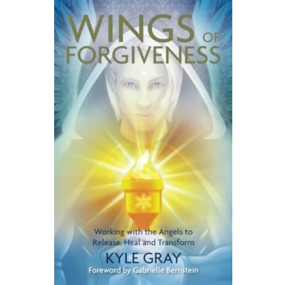 Abbildung von Wings of Forgiveness: Working with the Angels to Release, Heal and Transform