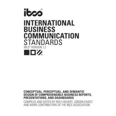 Abbildung von International business Communication Standards (IBCS Version 1.2): Conceptual, perceptual, and semantic design of comprehensible reports, presentations, dashboards