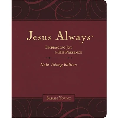 Abbildung von Jesus Always Note Taking Edition, Leathersoft, Burgundy, with Full Scriptures: Embracing Joy in His Presence (a 365 Day Devotional)