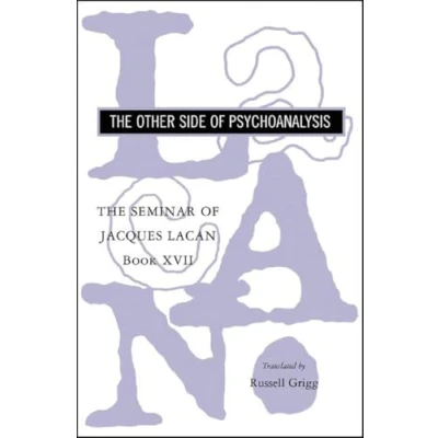 Abbildung von The Other Side of Psychoanalysis (Seminar Jacques Lacan, Band 17)