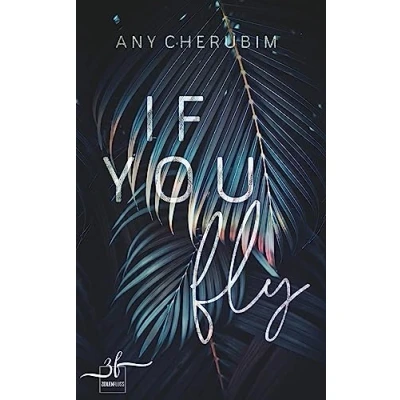 Abbildung von If you Fly: Mafia Romance (If Reihe, Band 2)