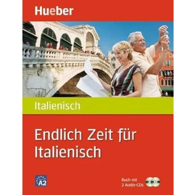 Abbildung von Endlich Zeit für Italienisch: Buch mit 2 Audio CDs