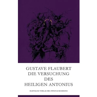 Abbildung von Die Versuchung des heiligen Antonius: Eine Spektographie Weltalls (Haffmans Verlag bei Zweitausendeins)
