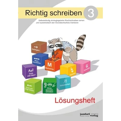 Abbildung von Richtig schreiben 3 (Lösungsheft): Selbstständig strategiegeleitet Rechtschreiben lernen und systematisch den Grundwortschatz trainieren
