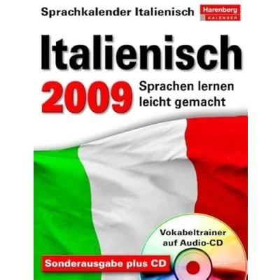 Abbildung von Harenberg Sprachkalender Italienisch 2009: Sprachen lernen leicht gemacht: Übungen, Dialoge, Geschichten: Geschichten. Intensiv Vokabeltrainer auf CD