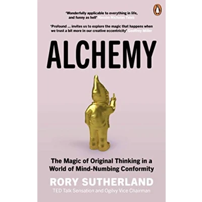 Abbildung von Alchemy: The Magic of Original Thinking in a World Mind Numbing Conformity