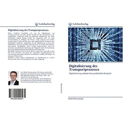 Abbildung von Digitalisierung des Transportprozesses: anhand eines praktischen Beispiels