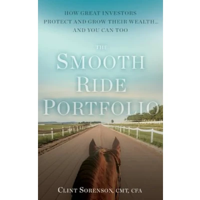 Abbildung von The Smooth Ride Portfolio: How Great Investors Protect and Grow Their Wealth...and You Can Too