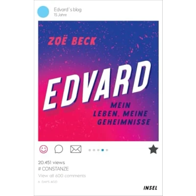Abbildung von Edvard: Mein Leben, meine Geheimnisse Über Pubertätsstress, Verknalltsein und Social Media Jugendbuch ab 12 Jahre