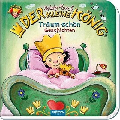 Abbildung von Trötsch Der kleine König Träum Schön Geschichten: Vorlesebuch: Geschichtenbuch Vorlesebuch
