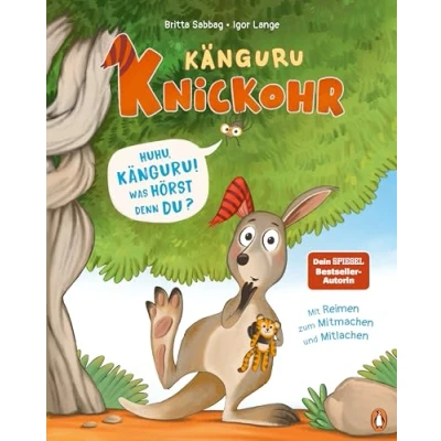 Abbildung von Känguru Knickohr Huhu, Känguru! Was hörst denn du?: Bilderbuch ab 4 Jahren