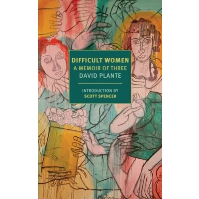 Abbildung von Difficult Women: A Memoir of Three (New York Review Books Classics)