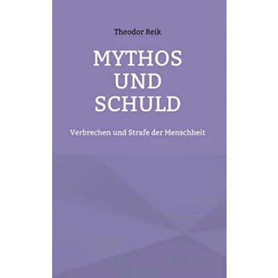 Abbildung von Mythos und Schuld: Verbrechen Strafe der Menschheit
