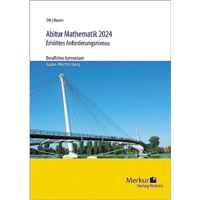 Abbildung von Abitur Mathematik 2024 erhöhtes Anforderungsniveau: Berufliches Gymnasium