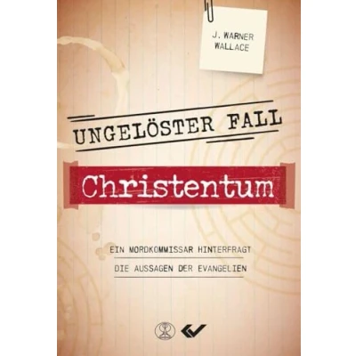 Abbildung von Ungelöster Fall Christentum: Ein Mordkommissar hinterfragt die Aussagen der Evangelien
