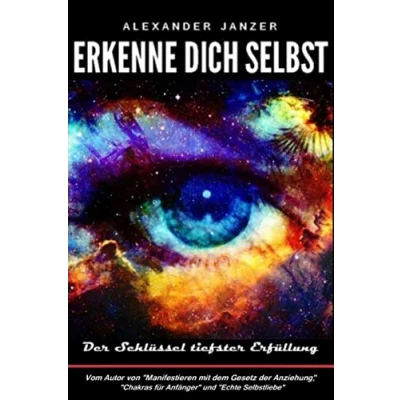 Abbildung von Erkenne Dich Selbst: Der Schlüssel zur tiefsten Erfüllung