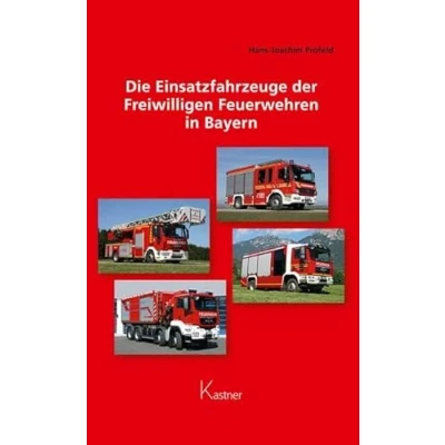 Abbildung von Die Einsatzfahrzeuge der Freiwilligen Feuerwehren in Bayern