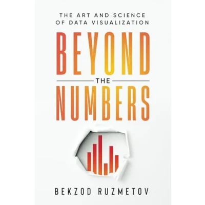 Abbildung von Beyond The Numbers: Art and Science of Data Visualization