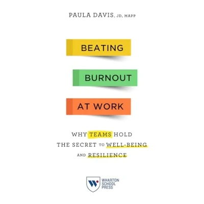 Abbildung von Beating Burnout at Work: Why Teams Hold the Secret to Well Being and Resilience