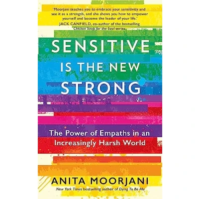 Abbildung von Sensitive is The New Strong: Power of Empaths in an Increasingly Harsh World