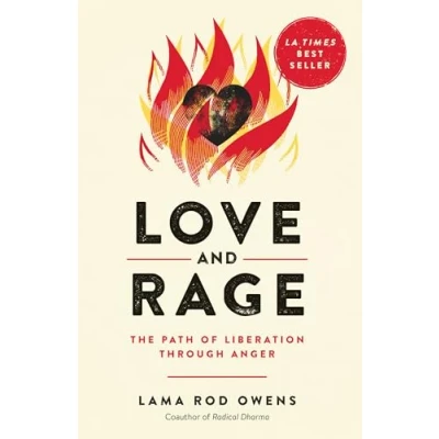 Abbildung von Love and Rage: The Path of Liberation through Anger