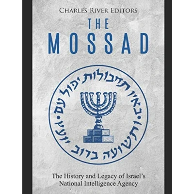 Abbildung von The Mossad: History and Legacy of Israel’s National Intelligence Agency