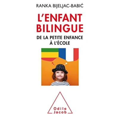 Abbildung von L&#039;Enfant bilingue: De la petite enfance à l&#039;école
