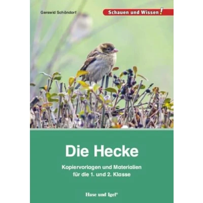 Abbildung von die Hecke Kopiervorlagen und Materialien: für 1. 2. Klasse