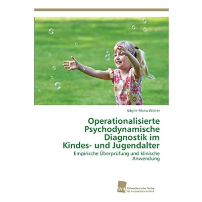 Abbildung von OPD KJ Operationalisierte Psychodynamische Diagnostik im Kindes und Jugenalter: Grundlagen Manual