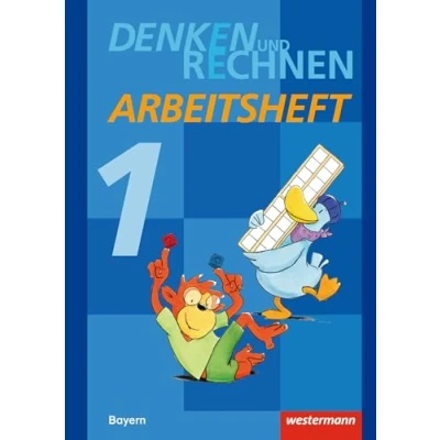 Abbildung von Denken und Rechnen Ausgabe 2014 für Grundschulen in Bayern: Arbeitsheft 1